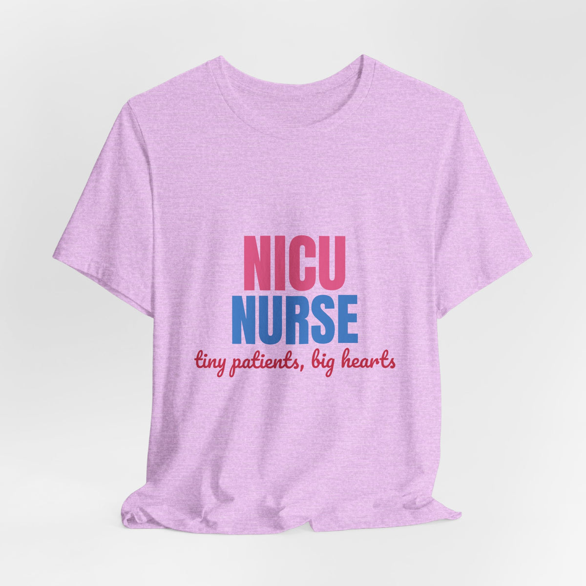 NICU Nurse Tiny Patients Big Hearts Shirt, NICU Nurse T-Shirt, Neonatal Nurse Gift