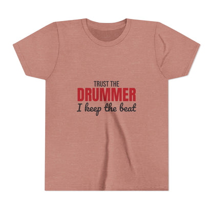 Trust the Drummer I Keep the Beat Kids Shirt, Kids Trust the Drummer Tee