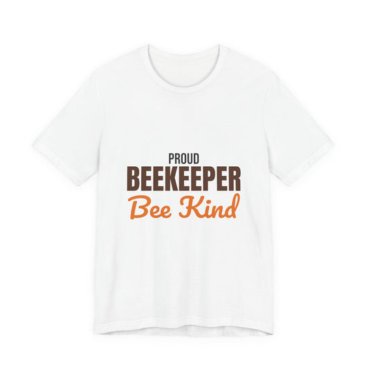 Proud Beekeeper Bee Kind Shirt