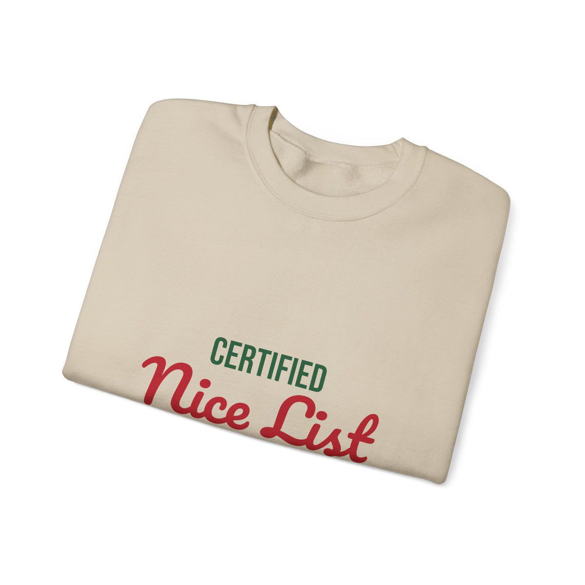 Certified Nice List Sweatshirt, Christmas Crewneck, Nice List Sweatshirt
