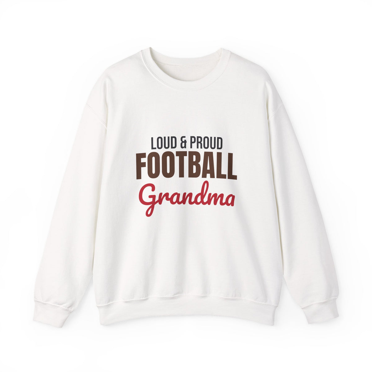 Loud and Proud Football Grandma Sweatshirt