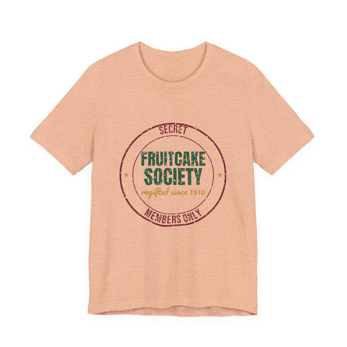 Secret Fruitcake Society Regifted Since 1910 Shirt, Vintage Christmas T-Shirt, Vintage Christmas Gift