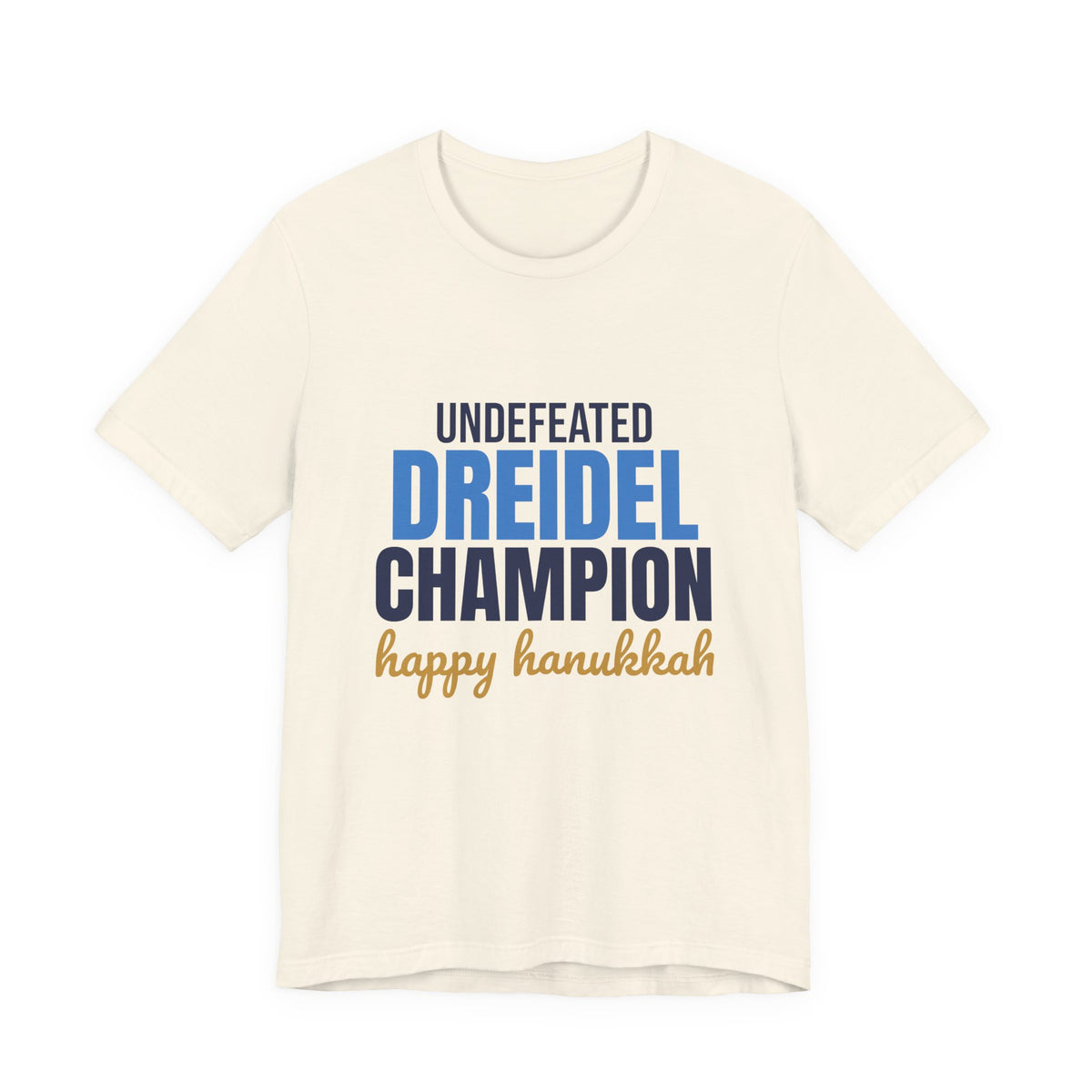 Undefeated Dreidel Champion Happy Hanukkah Shirt, Hanukkah T-Shirt, Hanukkah Gift