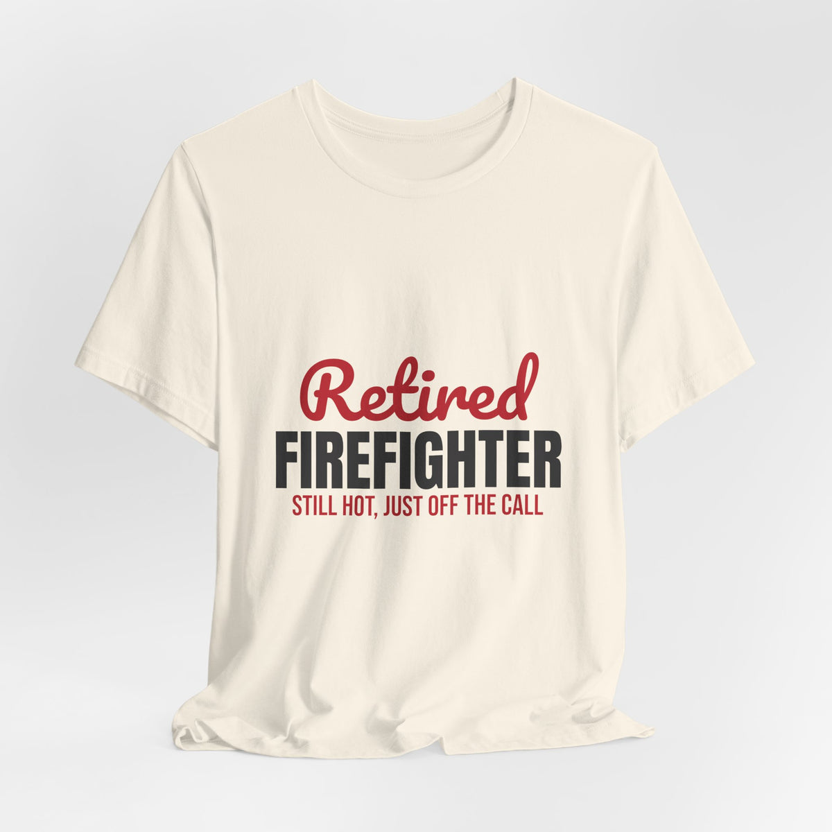 Retired Firefighter Shirt, Firefighter Retirement T-Shirt