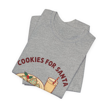 Cookies for Santa Shirt, Christmas Eve T-Shirt, Family Christmas Tee