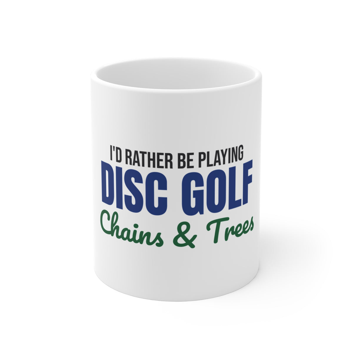 Rather Be Playing Disc Golf Chains and Trees Mug