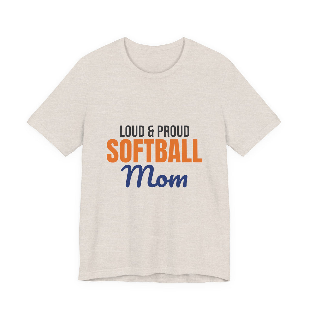 Loud and Proud Softball Mom Shirt, Softball Mom T-Shirt, Game Day Tee