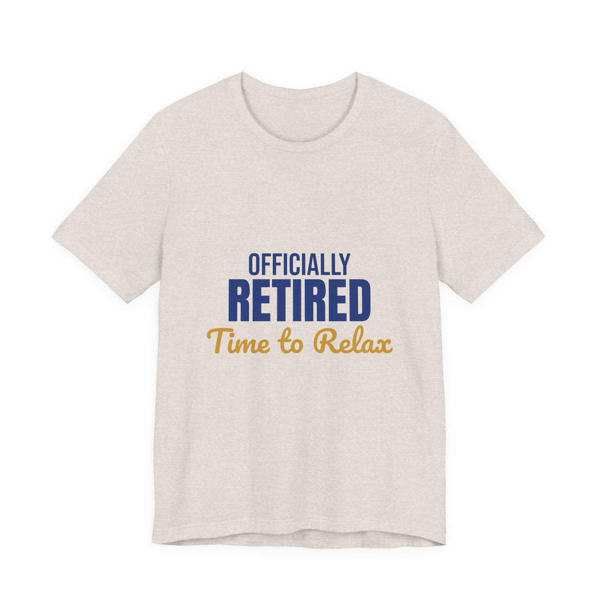Officially Retired Time to Relax Shirt, Retirement T-Shirt, Retirement Gift