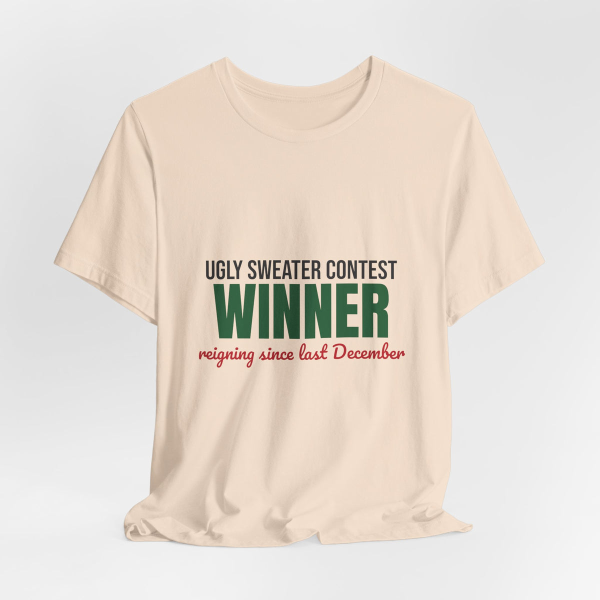 Ugly Sweater Contest Winner Shirt, Ugly Sweater Contest Winner Funny Christmas T-Shirt
