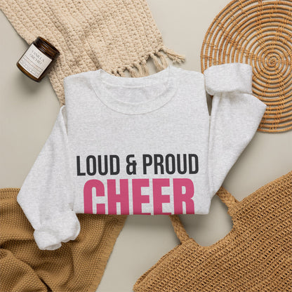 Loud and Proud Cheer Mom Sweatshirt, Cheer Mom Crewneck