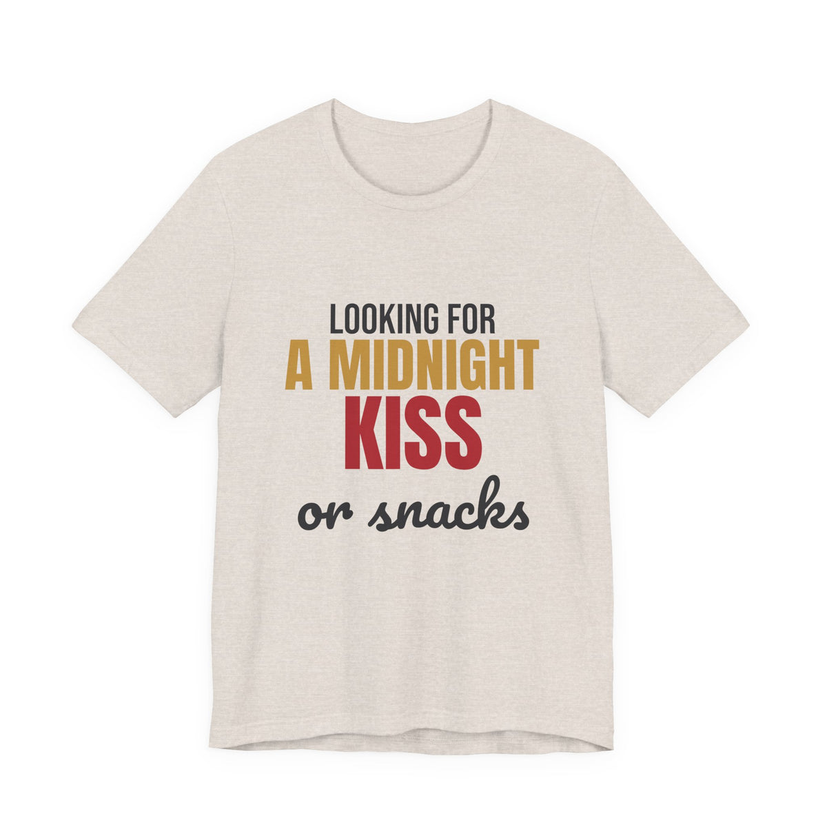 Looking for a Midnight Kiss or Snacks Shirt, Funny New Years Eve T-Shirt, Funny New Years Eve Gift