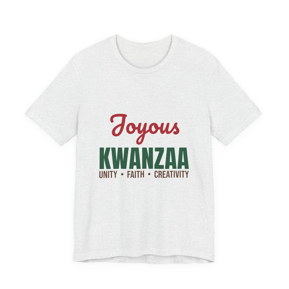 Joyous Kwanzaa Unity Faith Creativity Shirt, Kwanzaa T-Shirt, Kwanzaa Gift