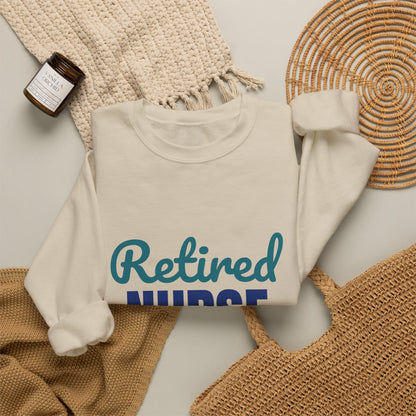 Retired Nurse My Last Shift Is Done Sweatshirt, Nurse Retirement Crewneck