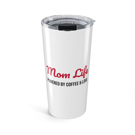 Mom Life Powered by Coffee and Love Tumbler