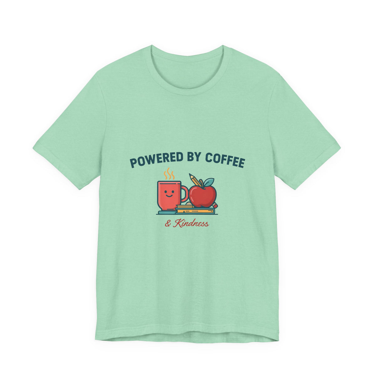 Powered by Coffee and Kindness Shirt, Teacher T-Shirt, Teacher Appreciation Gift