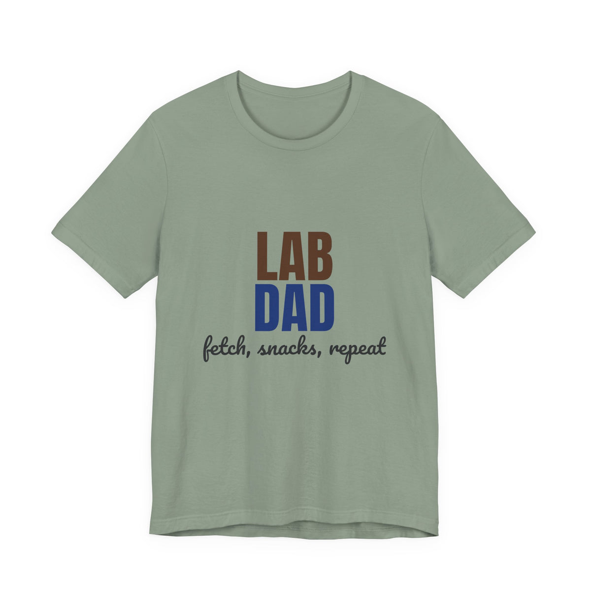 Lab Dad Fetch, Snacks, Repeat Shirt, Lab Dad T-Shirt, Lab Lover Gift
