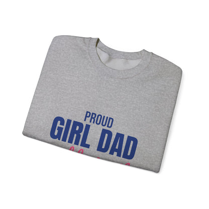 Proud Girl Dad Sweatshirt, Dad Crewneck, Gift for Dad