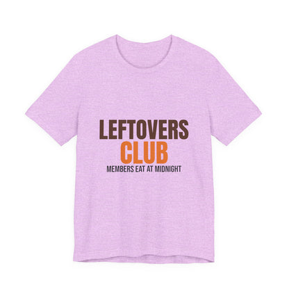 Leftovers Club Members Eat at Midnight Shirt, Leftovers Club Funny Thanksgiving T-Shirt