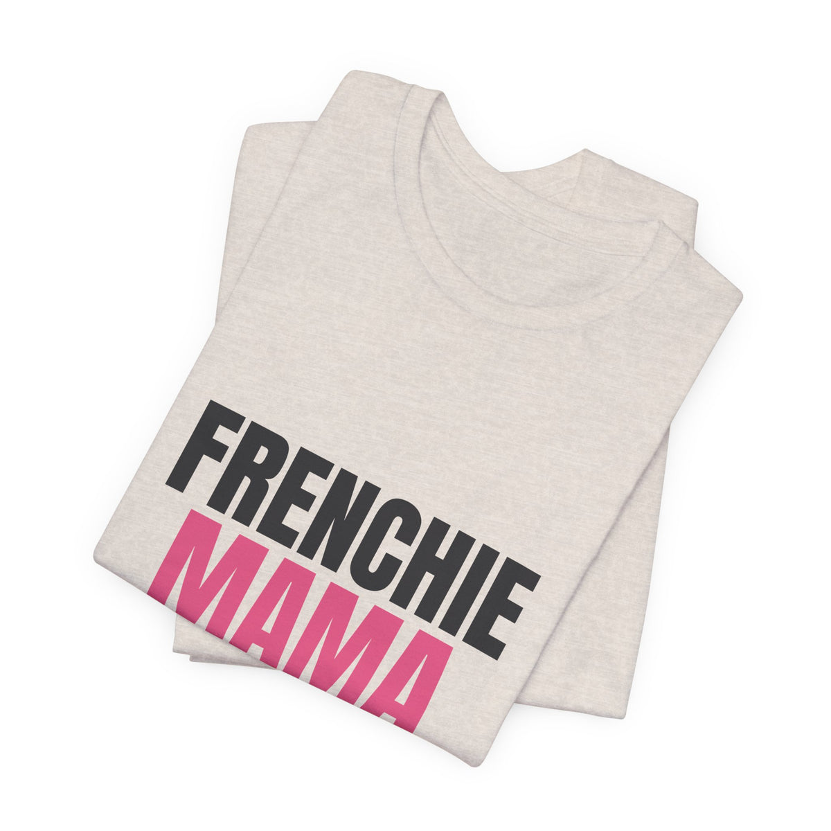 Frenchie Mama Snorts And Snuggles Shirt, Frenchie Mama T-Shirt, Frenchie Lover Gift