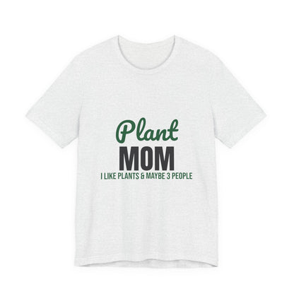 Plant Mom Shirt