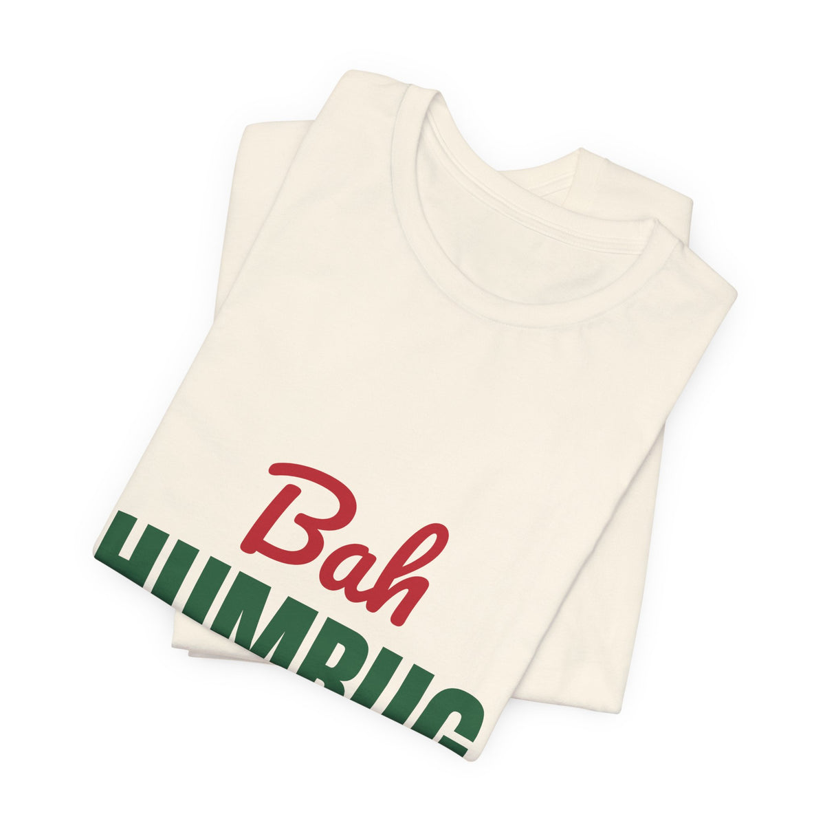 Bah Humbug Shirt, Funny Grumpy Christmas T-Shirt
