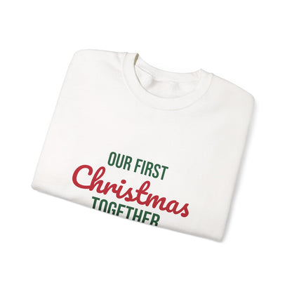 Our First Christmas Together 2026 Sweatshirt, Couples Christmas Crewneck