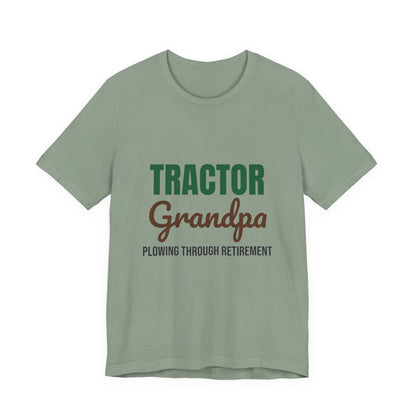 Tractor Grandpa Plowing Through Retirement Shirt, Tractor Grandpa T-Shirt, Farmer Gift