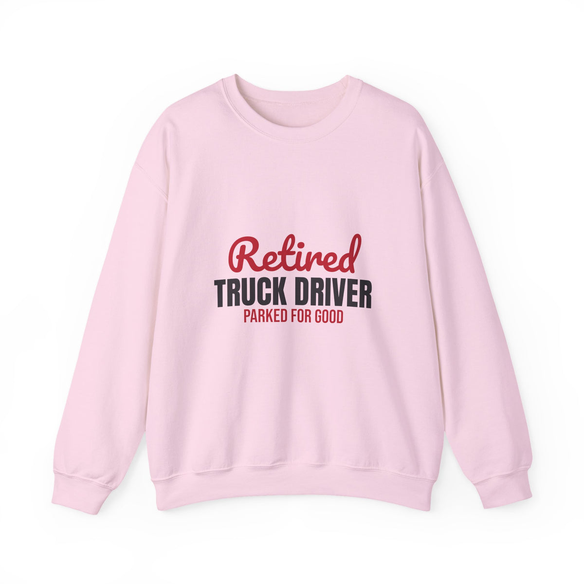 Retired Truck Driver Sweatshirt, Truck Driver Retirement Crewneck