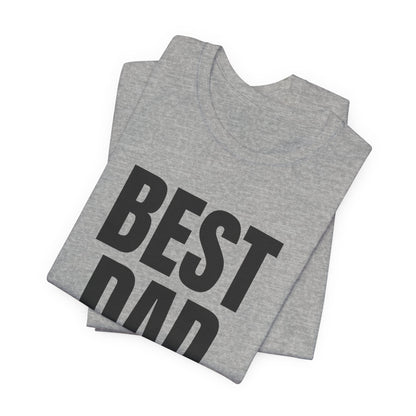 Best Dad Ever T-Shirt