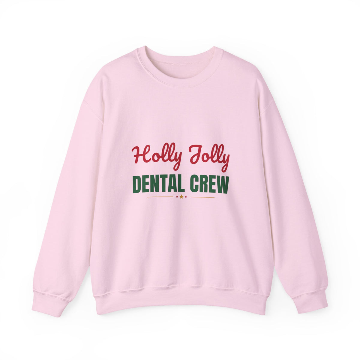 Holly Jolly Dental Crew Sweatshirt, Dental Office Christmas Crewneck