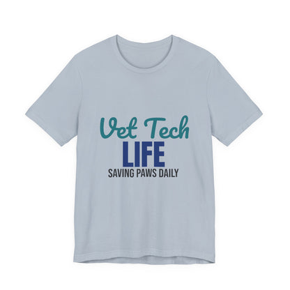 Vet Tech Life Saving Paws Daily Shirt, Vet Tech T-Shirt, Veterinary Technician Gift