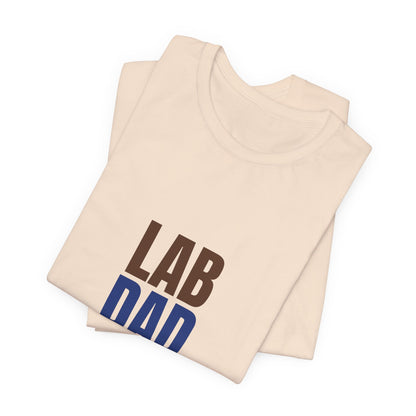 Lab Dad Fetch, Snacks, Repeat Shirt, Lab Dad T-Shirt, Lab Lover Gift