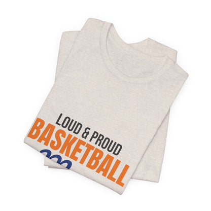 Loud and Proud Basketball Mom Shirt, Basketball Mom T-Shirt, Game Day Tee