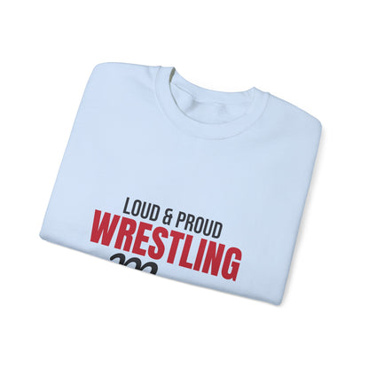 Loud and Proud Wrestling Mom Sweatshirt, Wrestling Mom Crewneck