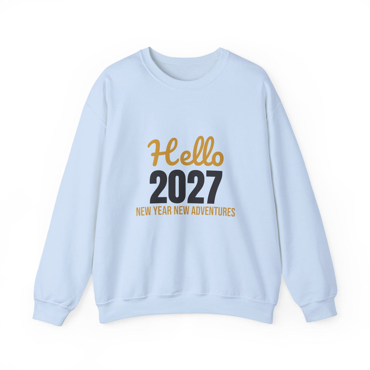Hello 2027 New Year New Adventures Sweatshirt, New Year Crewneck, NYE Sweatshirt