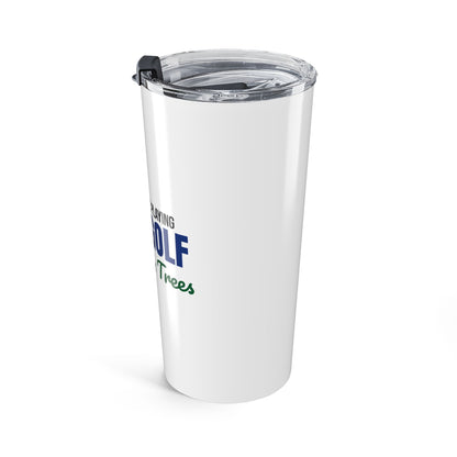 Rather Be Playing Disc Golf Chains and Trees Tumbler