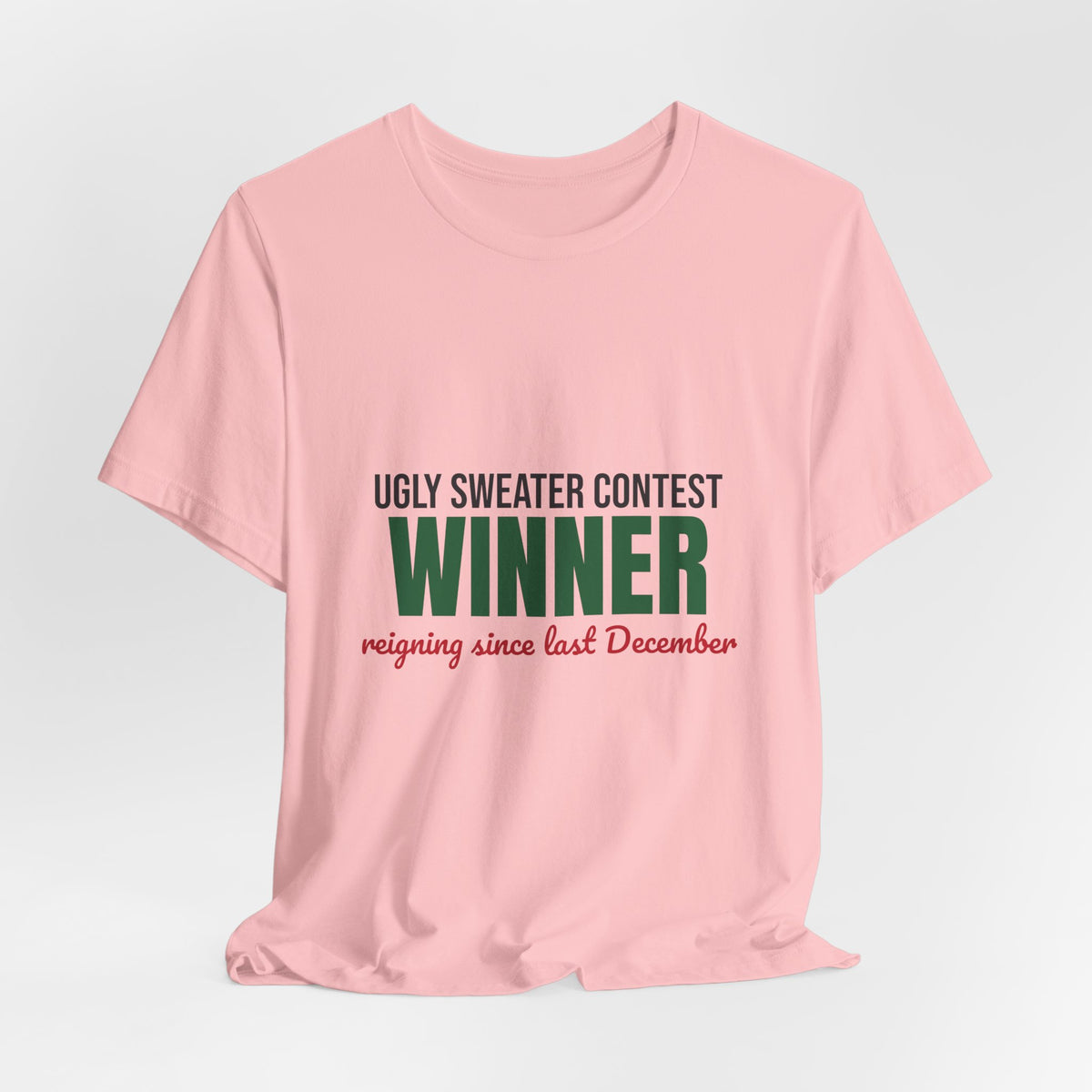 Ugly Sweater Contest Winner Shirt, Ugly Sweater Contest Winner Funny Christmas T-Shirt