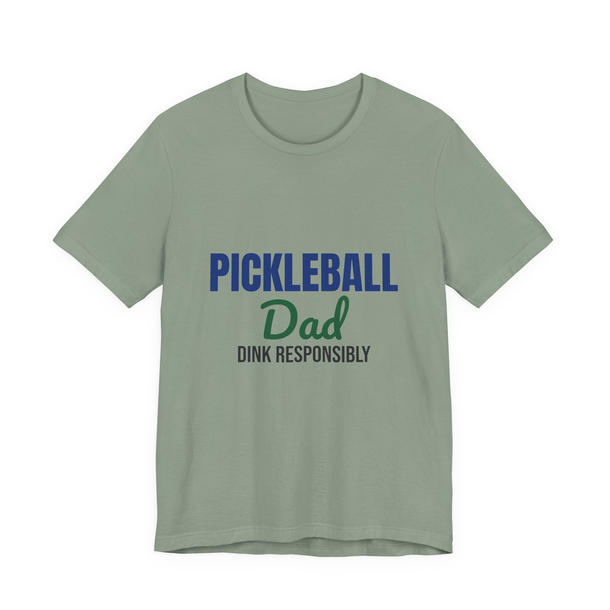 Pickleball Dad Dink Responsibly Shirt, Pickleball Dad T-Shirt, Pickleball Gift