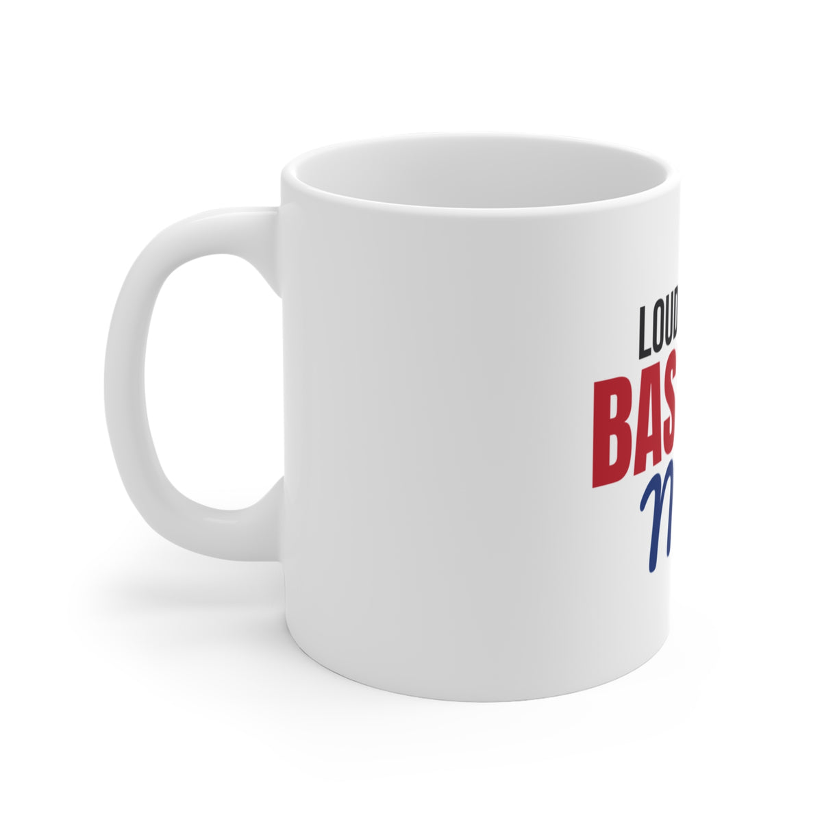 Loud and Proud Baseball Mom Mug