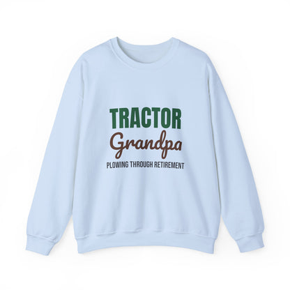 Tractor Grandpa Plowing Through Retirement Sweatshirt, Tractor Grandpa Crewneck