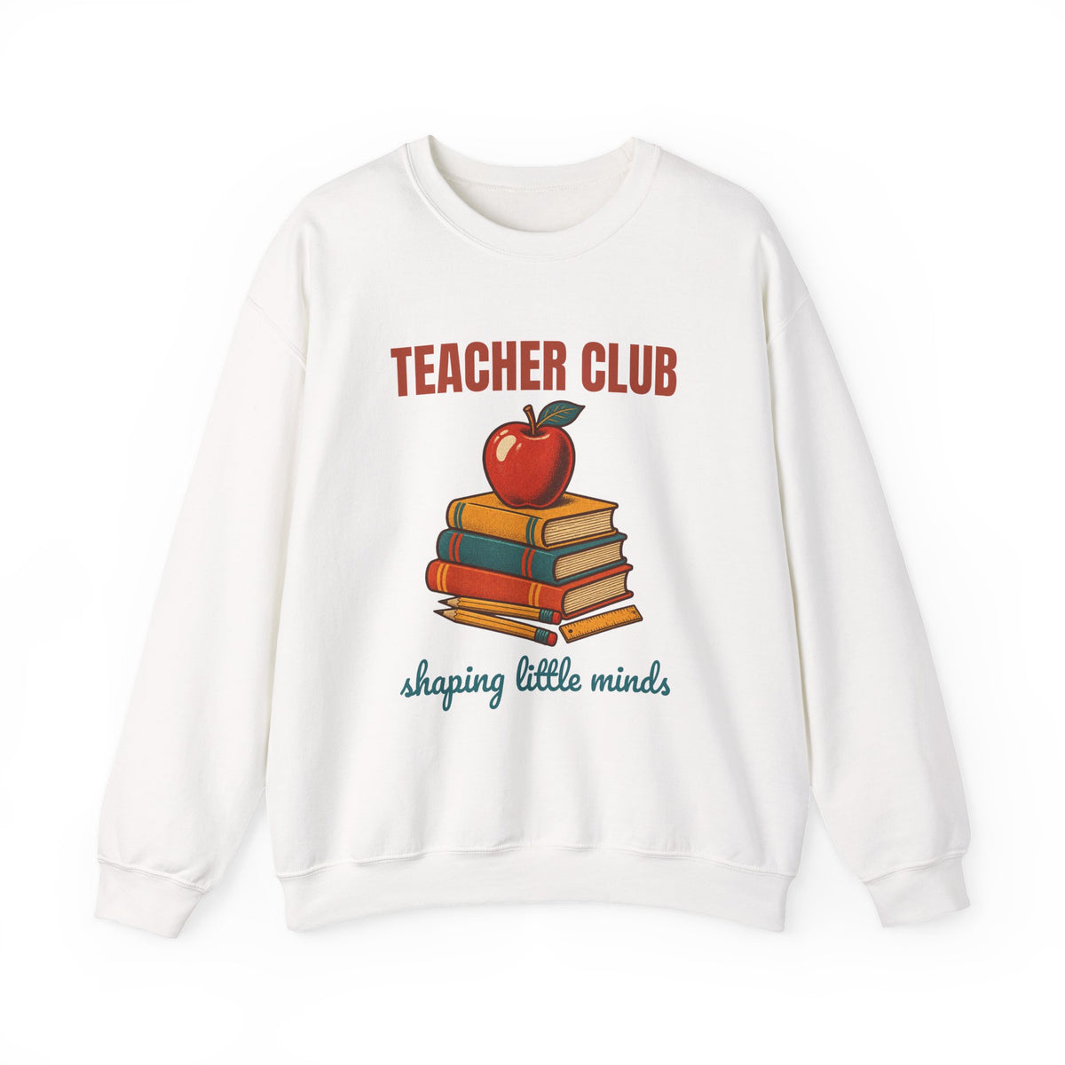 Teacher Club Shaping Little Minds Sweatshirt