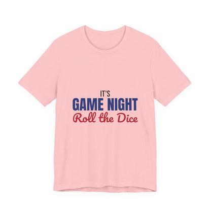 It's Game Night Roll the Dice Shirt, Game Night T-Shirt, Board Game Gift