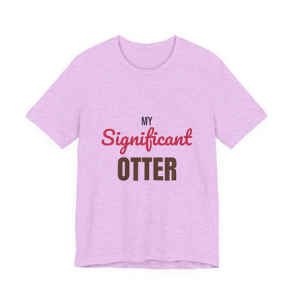My Significant Otter Shirt, My Significant Otter T-Shirt, Couples Gift