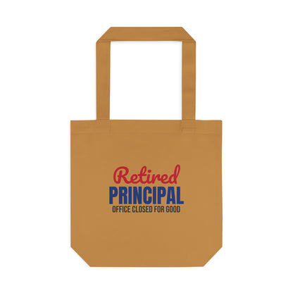 Retired Principal Office Closed for Good Tote Bag, Retired Principal Canvas Tote Bag