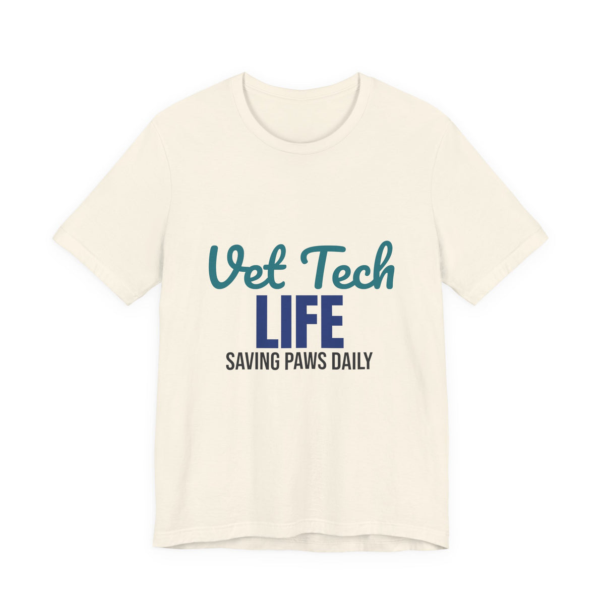 Vet Tech Life Saving Paws Daily Shirt