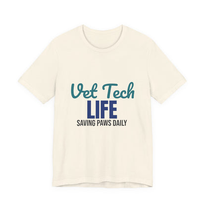 Vet Tech Life Saving Paws Daily Shirt