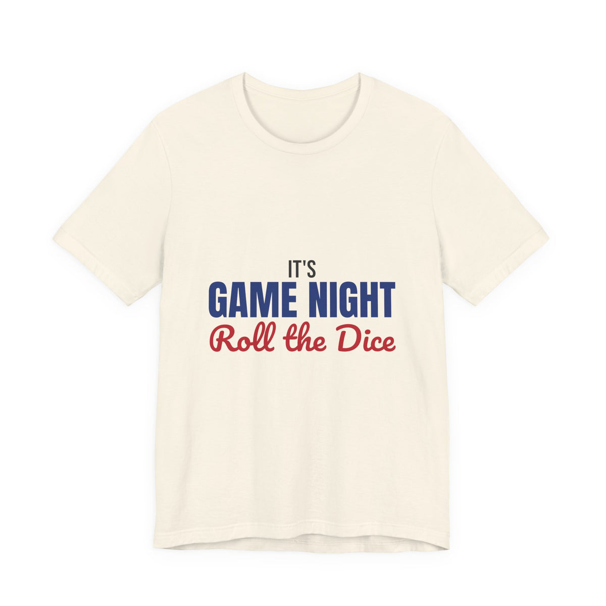 It's Game Night Roll the Dice Shirt