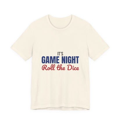 It's Game Night Roll the Dice Shirt