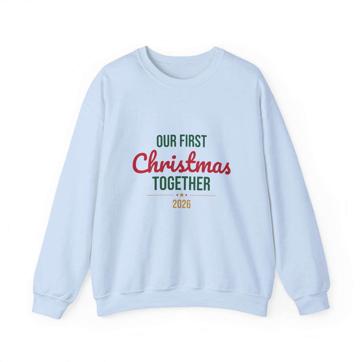 Our First Christmas Together 2026 Sweatshirt, Couples Christmas Crewneck