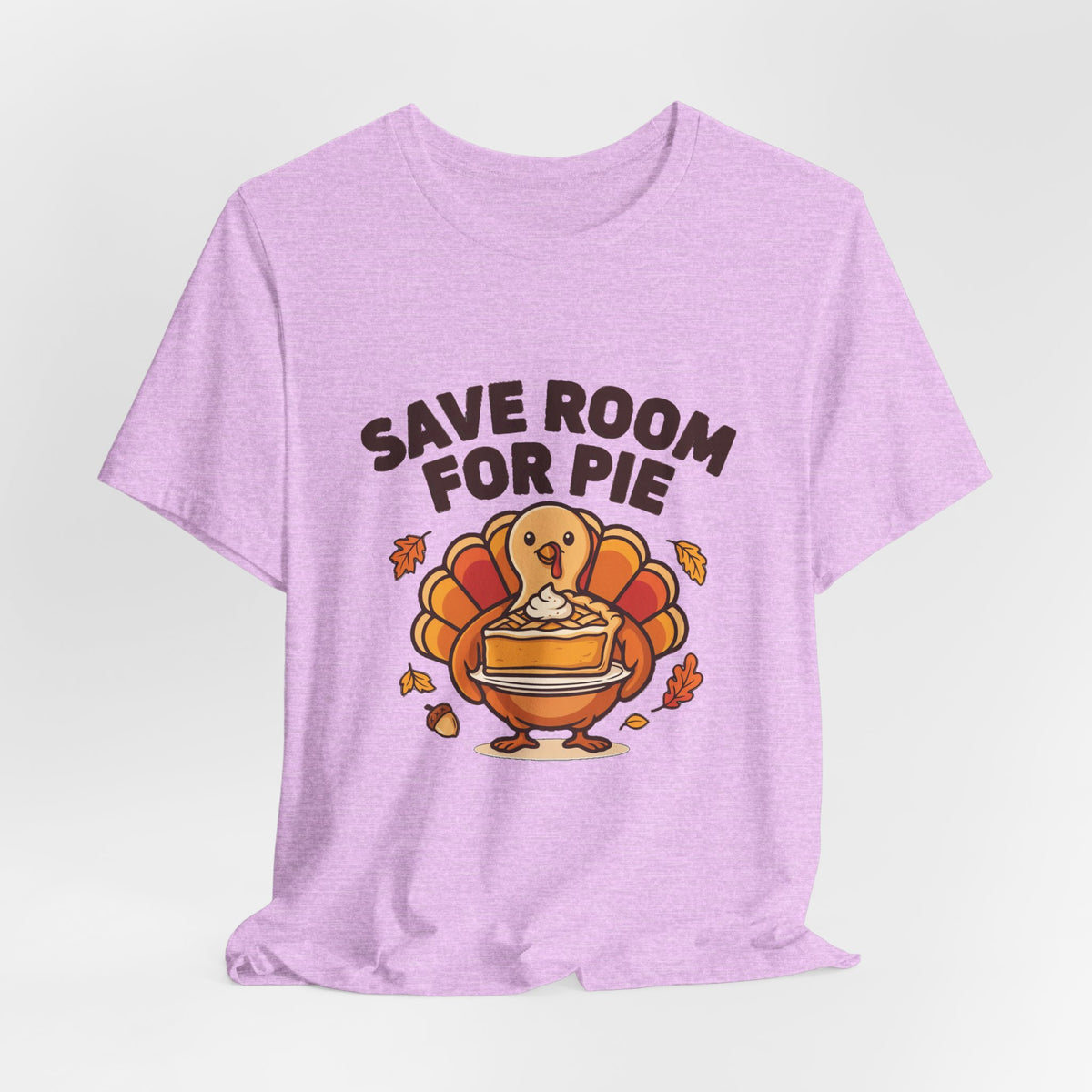 Save Room for Pie Thanksgiving Turkey Shirt, Save Room for Pie Thanksgiving T-Shirt
